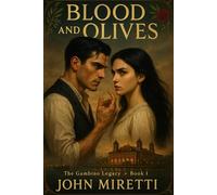 Blood and Olives (The Gambino Legacy)