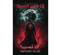 Blood and Qi: Book 2