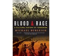 Blood and Rage: A Cultural History of Terrorism