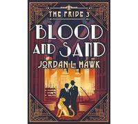Blood and Sand (The Pride)