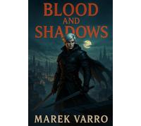 Blood and Shadows