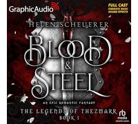 Blood and Steel [Dramatized Adaptation]: The Legends of Thezmarr 1