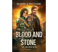 Blood and Stone: The Children of AI: 2