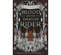 Blood and the Dragon Rider (Volynian Tales)