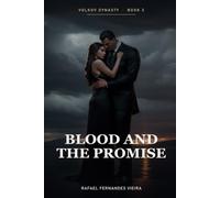 Blood and the Promise (Volkov Dynasty)