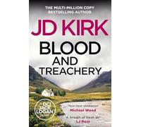 Blood and Treachery (Dci Logan Crime Thrillers, 4)