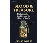 Blood and Treasure: The Economics of Conflict from the Vikings to Ukraine