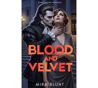 Blood and Velvet: Dark Vampire Romance (Bad Blood)