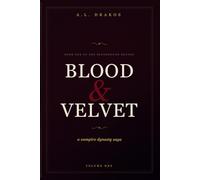 Blood and Velvet: The Bloodbound Houses, Book One - A Dark Vampire Romance Saga