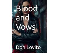 Blood and Vows (Mafia Rivals Fall in Love)