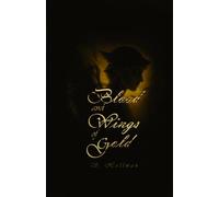 Blood and Wings of Gold