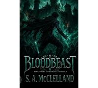 Blood Beast: BloodFire Chronicles book 4