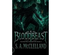 Blood Beast: BloodFire Chronicles book 4