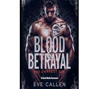 Blood & Betrayal-His Darkest Sin: A Dark Mafia Romance": 2 (The Ruthless Kings of Crime)