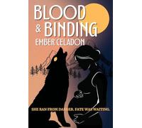 Blood & Binding (Golden Wolf Series Book One): Paranormal Suspense with slowburn romance: 1
