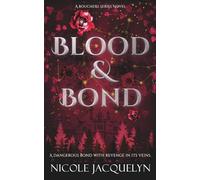 Blood & Bond: A Forced Proximity Fated Mates Vampire Romance (The Bouchers)