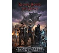 Blood, Bond, and the Grave (Wolven Kindred)