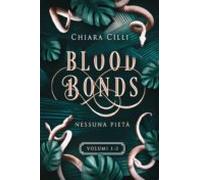Blood Bonds - La Serie Completa (volumi 1-3) (ebook)