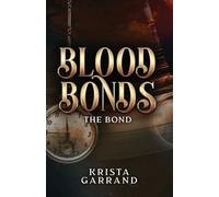Blood Bonds: The Bond: 3