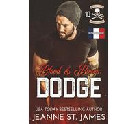 Blood & Bones: Dodge: Édition française: 10 (Blood Fury MC (Édition française))