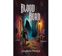 Blood Born: 1 (Yes, the Vampire Wars)
