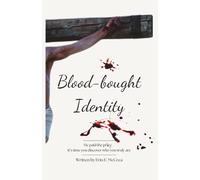 Blood-bought Identity: He paid the price - it's time you discover who you truly are