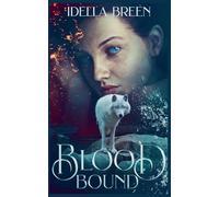 Blood Bound: 1 (Fire & Ice)