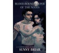 Blood-bound Keeper of the Nodes: A Vampire-Siren Hybrid Romance (The Blood Tide Chronicles: Paranormal Romance Collection with Elemental Magic)