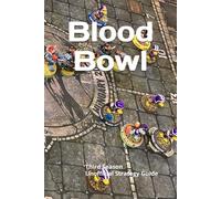 Blood Bowl Third Season, Unofficial Strategy Guide: Black and White Edition