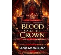 Blood Calls the Crown