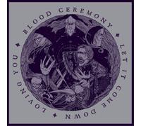 Blood Ceremony Let It Come Down (Vinyl) 7" Single (Importación USA)
