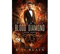 Blood Diamond: 3 (Witch & Wolf)
