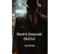 Blood & Diamonds (MAFIA)