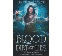 Blood, Dirt, and Lies: Death Witch, Supernatural Investigative Unit