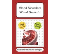 Blood Disorders Word Search: Word Searches with Easy-to-Read Print about blood disorders, affected organs, blood tests and more | 6 x 9 inches, 110 ... such as time on a flight or riding in a car!
