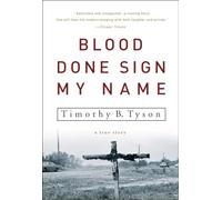 Blood Done Sign My Name: A True Story