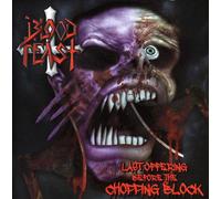 Blood Feast - Last Offering Before The Chopping Block