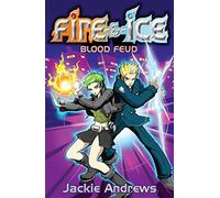 Blood Feud (FIRE AND ICE)