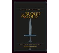 Blood & Gold: The Smith's Bastard