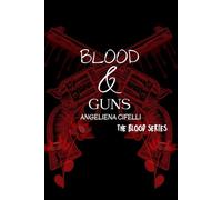 Blood & Guns: Dark Paranormal Mafia Romance (Blood Series)