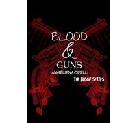 Blood & Guns: Dark Paranormal Mafia Romance (The Blood Series)