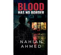 Blood Has No Border: 1 (The Rogue Engineer)
