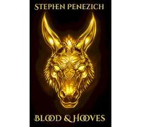 Blood & Hooves (Gold Edition): A Gritty Vigilante Justice Thriller