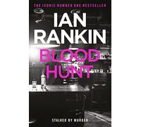 Blood Hunt: From the iconic #1 bestselling author of A SONG FOR THE DARK TIMES