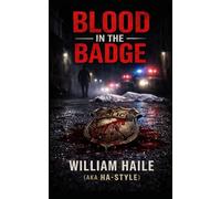 Blood In The Badge (Blood Never Retires)