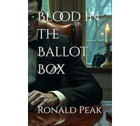 Blood in the Ballot Box