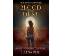 Blood in the Dust: 1 (Bunyip Jones Adventures)