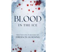 Blood in the Ice: A Suspenseful Murder Mystery