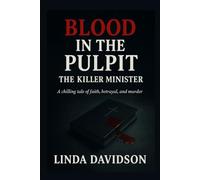 Blood in the Pulpit: The Killer Minister