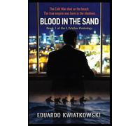 BLOOD IN THE SAND: Book I of the USAtlas Pentalogy (Alternate Histories)